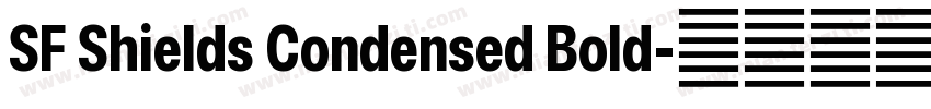 SF Shields Condensed Bold字体转换